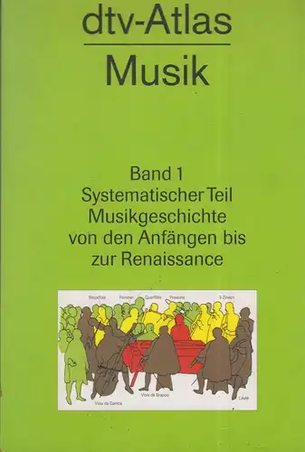 Buch: dtv-Atlas zur Musik, Michels, Ulrich. Dtv, 2001, gebraucht, gut
