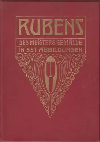 Buch: P.P. Rubens, Rosenberg, Adolf. Klassiker der Kunst in Gesamtausgaben, 1906