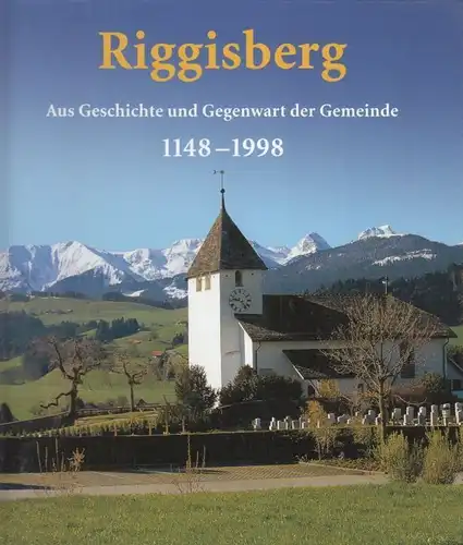 Buch: Riggisberg, Eicher, Ueli. 1998, Stämpfli Verlag, gebraucht, gut
