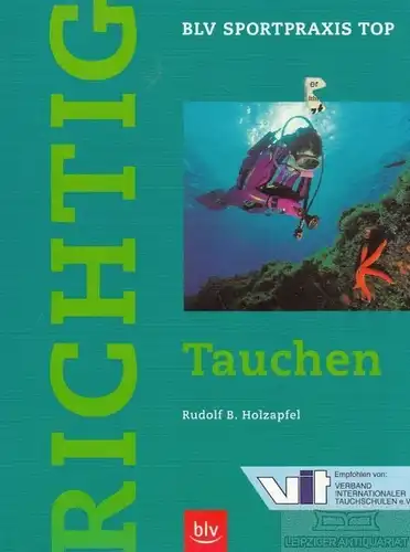 Buch: Tauchen, Holzapfel, Rudolf B. BLV Sportpraxis Top, 2000