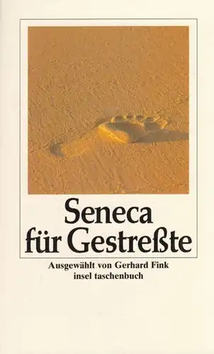 Buch: Seneca für Gestreßte, Fink, Gerhard. Insel taschenbuch, it, 2002