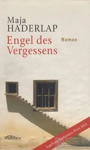 Buch: Engel des Vergessens, Haderlap, Maja. 2011, Wallstein Verlag, Roman