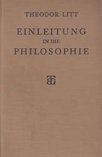 Buch: Einleitung in die Philosophie. Litt, Theodor, 1933, Verlag B. G. Teubner