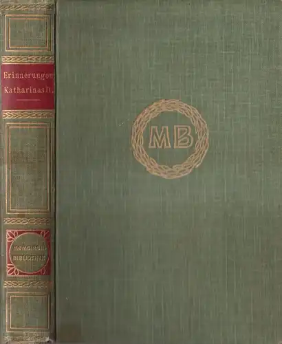 Buch: Erinnerungen der Kaiserin Katherina II, G. Kuntze, ca. 1915, Robert Lutz