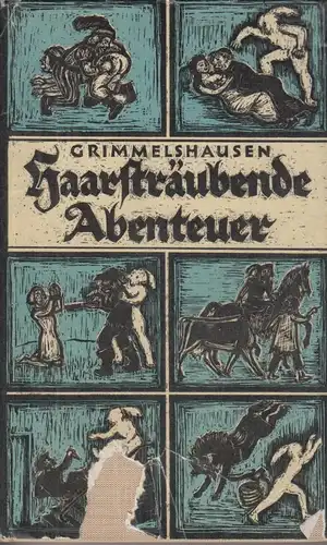 Buch: Haarsträubende Abenteuer, Grimmelshausen. 1957, Greifenverlag