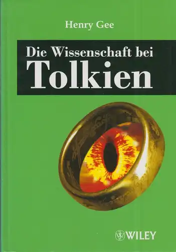 Buch: Die Wissenschaft bei Tolkien, Gee, Henry, 2009, Wiley Verlag