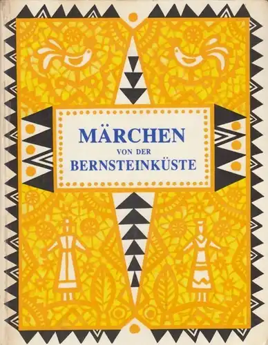 Buch: Märchen von der Bernsteinküste. 1984, Raduga-Verlag, gebraucht, gut