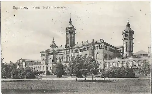 AK Hannover. Königl. Techn. Hochschule. ca. 1912, Postkarte. Ca. 1912