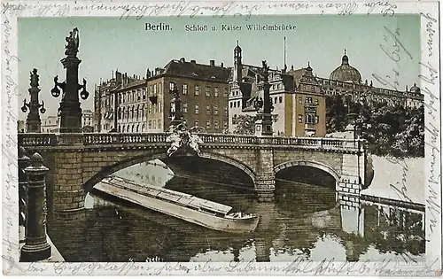 AK Berlin. Schloß u. Kaiser Wilhelmbrücke. ca. 1919, Postkarte. Serien Nr