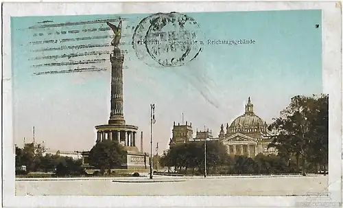 AK Berlin. Siegessäule u. Reichstagsgebäude. ca. 1919, Postkarte. Ca. 1919