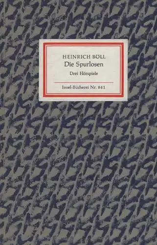 Insel-Bücherei 841, Die Spurlosen, Böll, Heinrich. 1972, Insel-Verlag