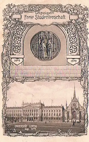 AK Leipziger Freie Studentschaft. 1409-1909, Postkarte. 1909, gebraucht, gut