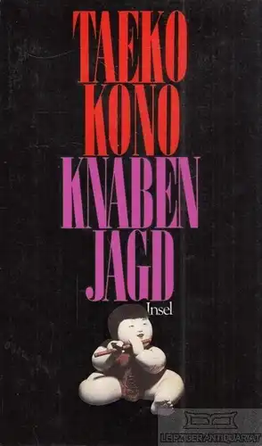 Buch: Knabenjagd, Kono, Taeko. 1988, Insel Verlag, Erzählungen, gebraucht, gut