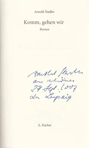 Buch: Komm, gehen wir, Stadler, Arnold. 18, S. Fischer Verlag, Roman