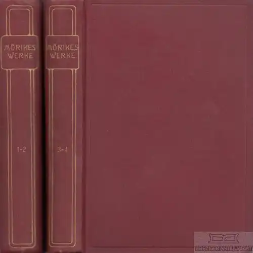 Buch: Mörikes Werke in vier Teilen, Mörike, Eduard. 4 in 2 Bände, 1914