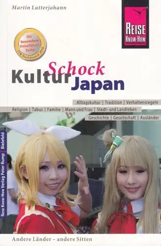 Buch: Kulturschock Japan, Lutterjohann, Martin. 2017, gebraucht, gut