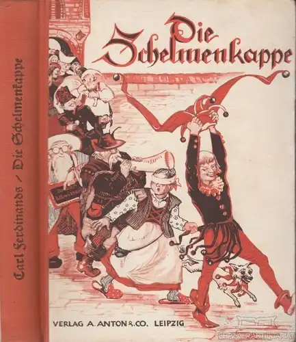 Buch: Die Schelmenkappe, Ferdinands, Carl, A. Anton & Co. Verlag