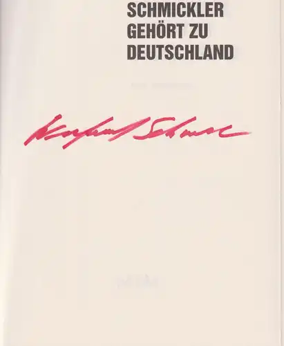 Buch: Schmickler gehört zu Deutschland, Schmickler, Wilfried, 2015, WortArt