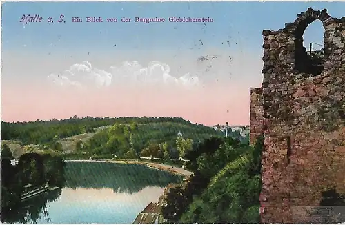 AK Halle a.S. Ein Blick von der Burgruine Giebichenstein. ca. 1915, Postkarte
