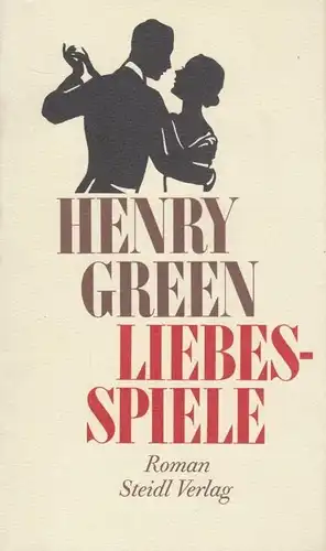 Buch: Liebesspiele, Green, Henry. 1987, Steidl Verlag, gebraucht, sehr gut