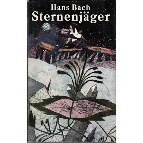 Buch: Sternenjäger, Bach, Hans. 1984 Das Neue Berlin, Phantastische Erzählungen