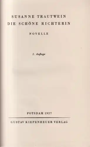 Buch: Die schöne Richterin, Trautwein, Susanne. 1927, Gustav Kiepenheuer Verlag