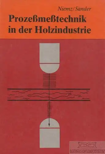 Buch: Prozeßmeßtechnik in der Holzindustrie, Niemz, Peter / Sander, Dietrich