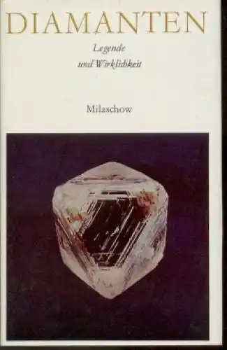 Buch: Diamanten, Milaschow, Wladimir. 1979, Legende und Wirklichkeit