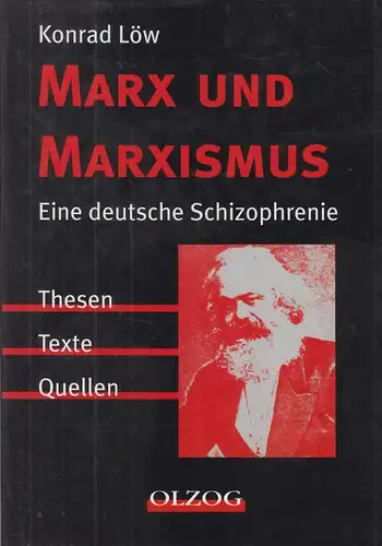 Buch: Marx und Marxismus, Löw, Konrad, 2001, Olzog Verlag, gebraucht, gut