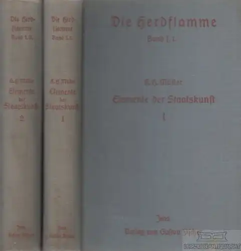 Buch: Elemente der Staatskunst, Müller, Adam H. Die Herdflamme, 1922