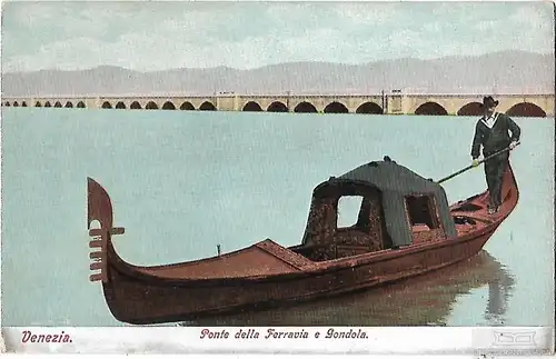 AK Venezia. Ponte della Ferravia e Gondola. ca. 1913, Postkarte. Ca. 1913