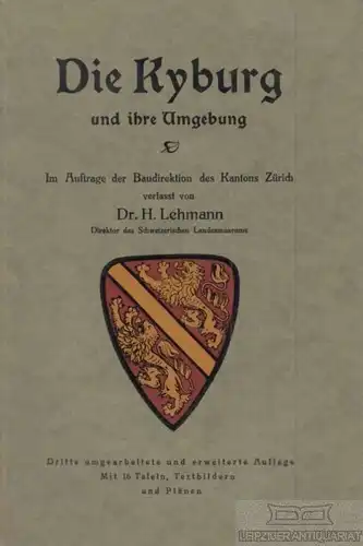 Buch: Die Kyburg und ihre Umgebung, Lehmann, H. 1928, gebraucht, gut