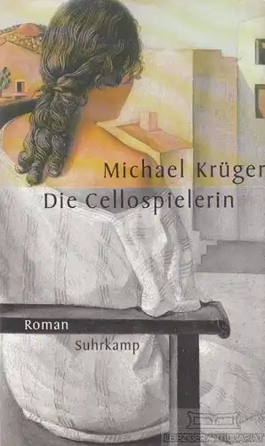 Buch: Die Cellospielerin, Krüger, Michael. 2000, Suhrkamp Verlag, gebraucht, gut