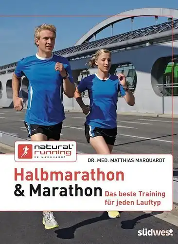 Buch: Halbmarathon & Marathon, Marquardt, Matthias, 2010, Südwest Verlag