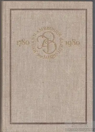 Buch: Johann Ambrosius Barth Leipzig 1780 - 1980, Wiecke, Klaus. 1980, 200 Jahre