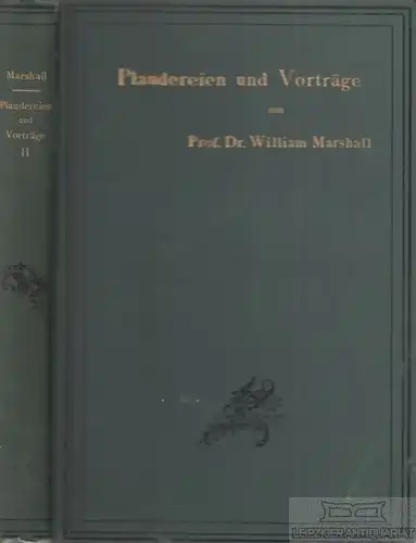 Buch: Plaudereien und Vorträge II, Marshall, William. 1895, Verlag A. Twietmeyer