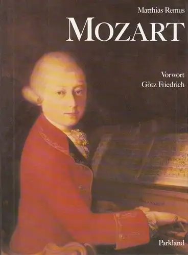Buch: Mozart, Remus, Matthias. 1991, Parkland Verlag, gebraucht, gut
