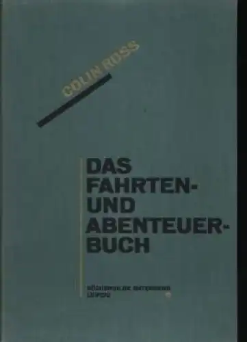 Buch: Das Fahrten- und Abenteuerbuch, Ross, Colin. 1925, gebraucht, mittelmäßig