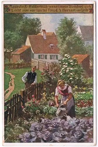 AK Rosestock - Holderblüh, wenn i mein Dirnderl sieht ... Postkarte, ca. 1917