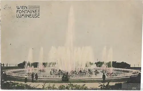 AK Wien. Fontaine Lumineuse. ca. 1917, Postkarte. Ca. 1917, gebraucht, gut