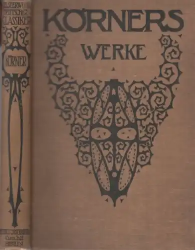Buch: Körners Werke, Theodor, Körner, Verlag Peter J. Oestergaard