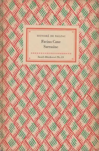 Insel-Bücherei 19, Facino Cane Sarrasine, Balzac, Honore de. 1950, Insel-Verlag