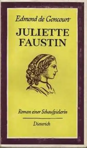 Sammlung Dieterich 210, Juliette Faustin, Goncourt, Edmond de. 1959