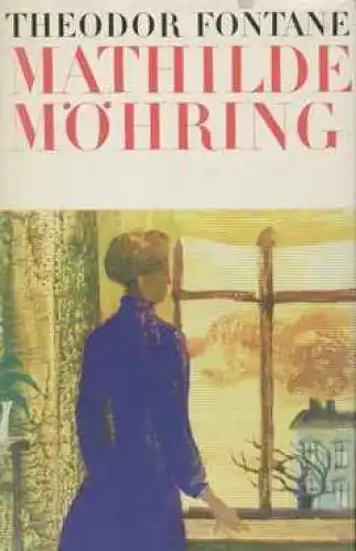 Buch: Mathilde Möhring, Fontane, Theodor. 1971, Aufbau-Verlag, gebraucht, gut