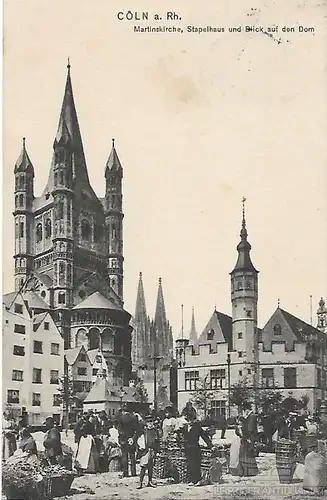 AK Cöln a. Rh. Martinskirche. Stapelhaus und Blick auf den Dom. ca... Postkarte