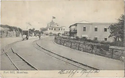 AK Fort Hill. Mombasa. ca. 1908, Postkarte. Ca. 1908, gebraucht, gut
