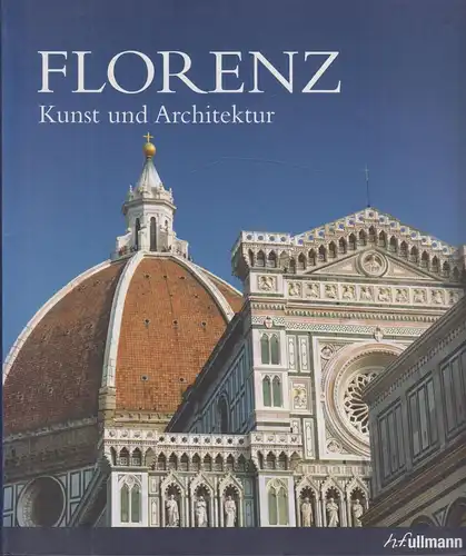 Buch: Florenz, Bietoletti, 2007, h. f. ullmann publishing, Kunst und Architektur