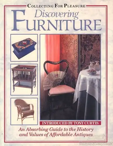 Buch: Discovering Furniture, Curtis, Tony. Collecting for Pleasure, 1992