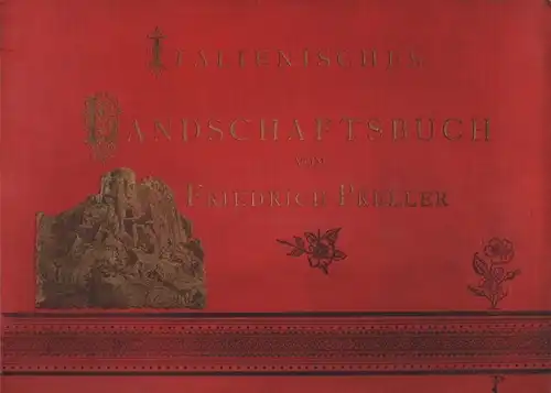 Buch: Italienisches Landschaftsbuch, Preller, Friedrich, Verlag Alphons Dürr