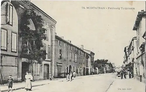 AK Montauban. Faubourg Toulousain. ca. 1914, Postkarte. Ca. 1914, Verlag Daynes